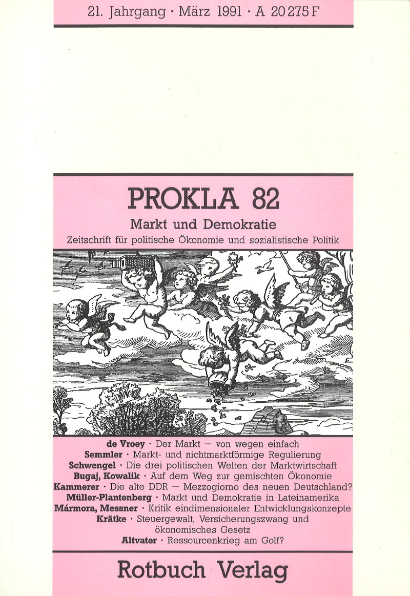 					Ansehen Bd. 21 Nr. 82 (1991): Markt und Demokratie
				