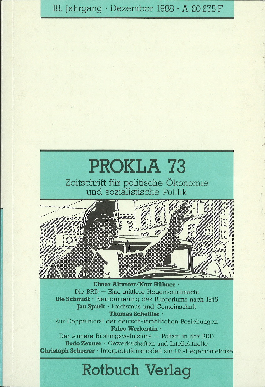 					Ansehen Bd. 18 Nr. 73 (1988): BRD wird 40 - Prokla gratuliert
				