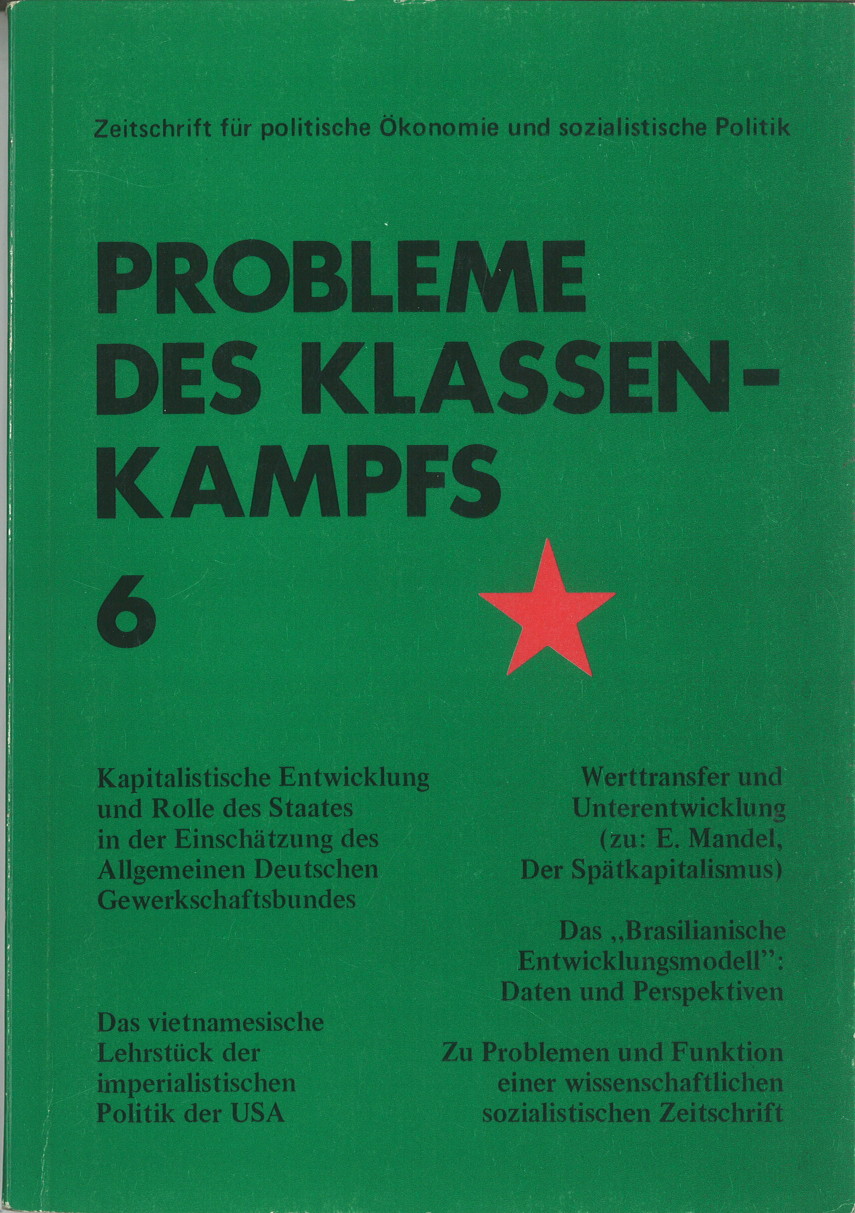 					Ansehen Bd. 3 Nr. 6 (1973): Probleme des Klassenkampfes
				