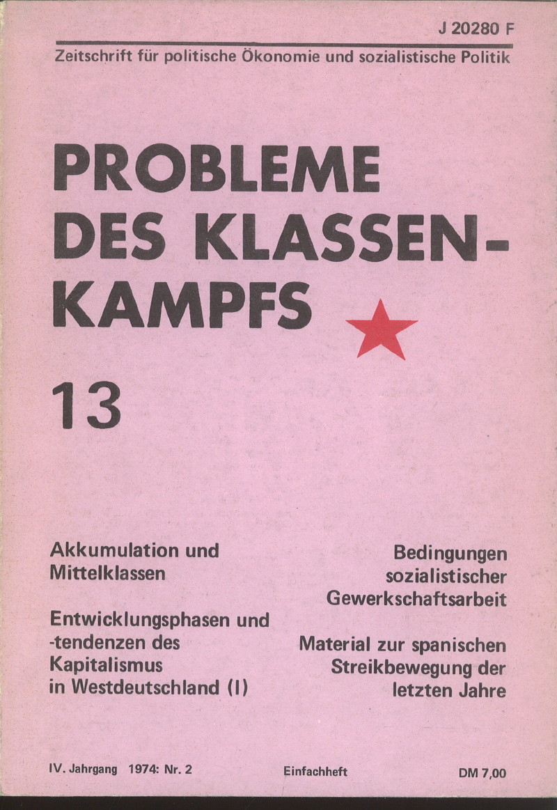 					Ansehen Bd. 4 Nr. 13 (1974): Probleme des Klassenkampfs
				