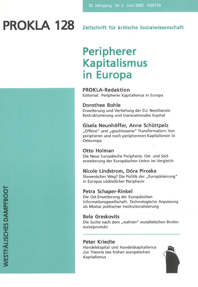 					Ansehen Bd. 32 Nr. 128 (2002): Peripherer Kapitalismus in Europa
				